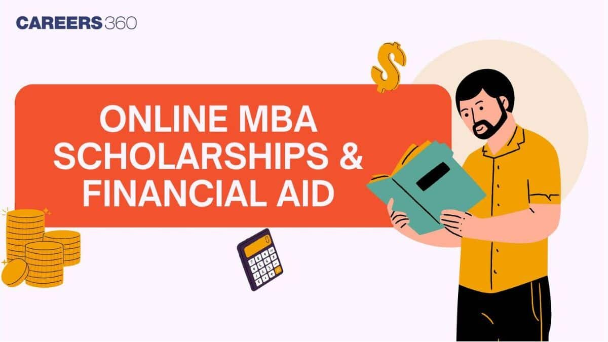 Online MBA Scholarships and Financial Aid - Here’s What You Need to Know!