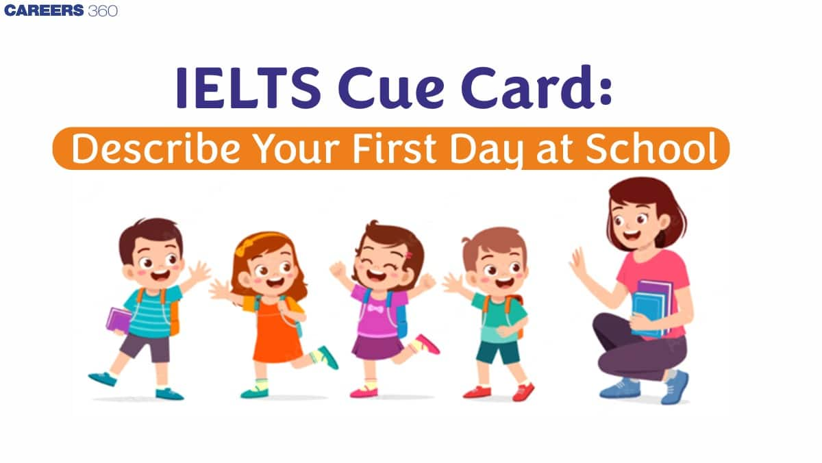 IELTS Cue Card: Describe Your First Day at School