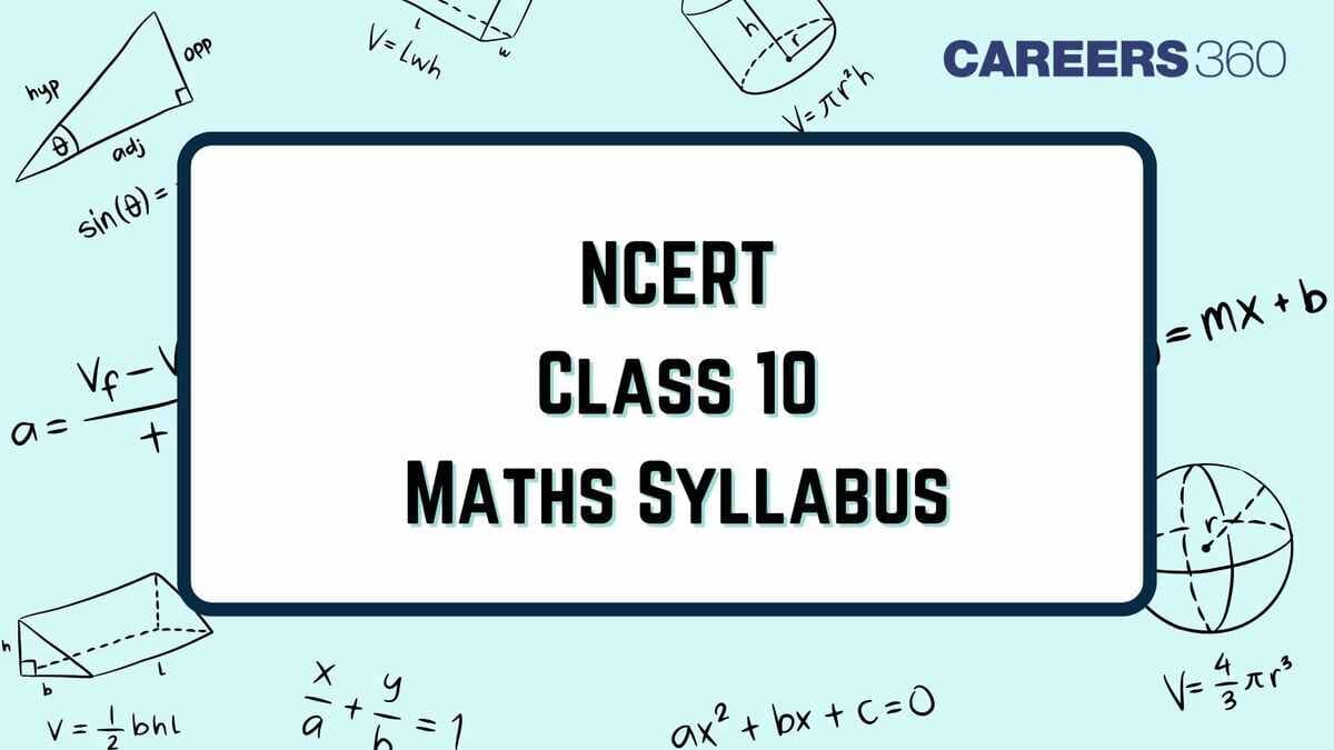 NCERT Syllabus for Class 10 Maths 2025-26 (Updated) - Download New Syllabus PDF