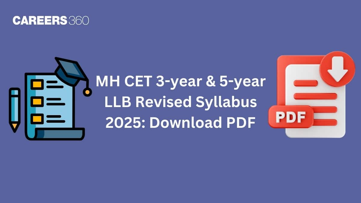 MH CET 3-year and 5-year LLB Revised Syllabus 2025 PDF - Download Here