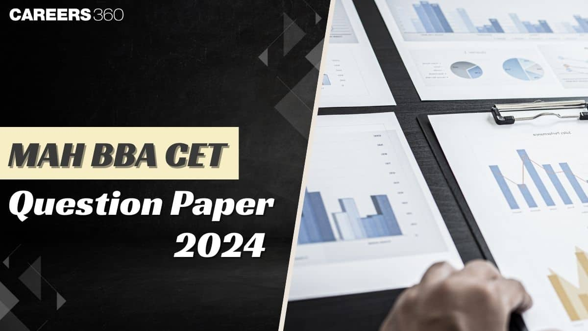 MAH BBA CET Question Paper 2024 Available (Unofficial): Download Sample Paper PDF