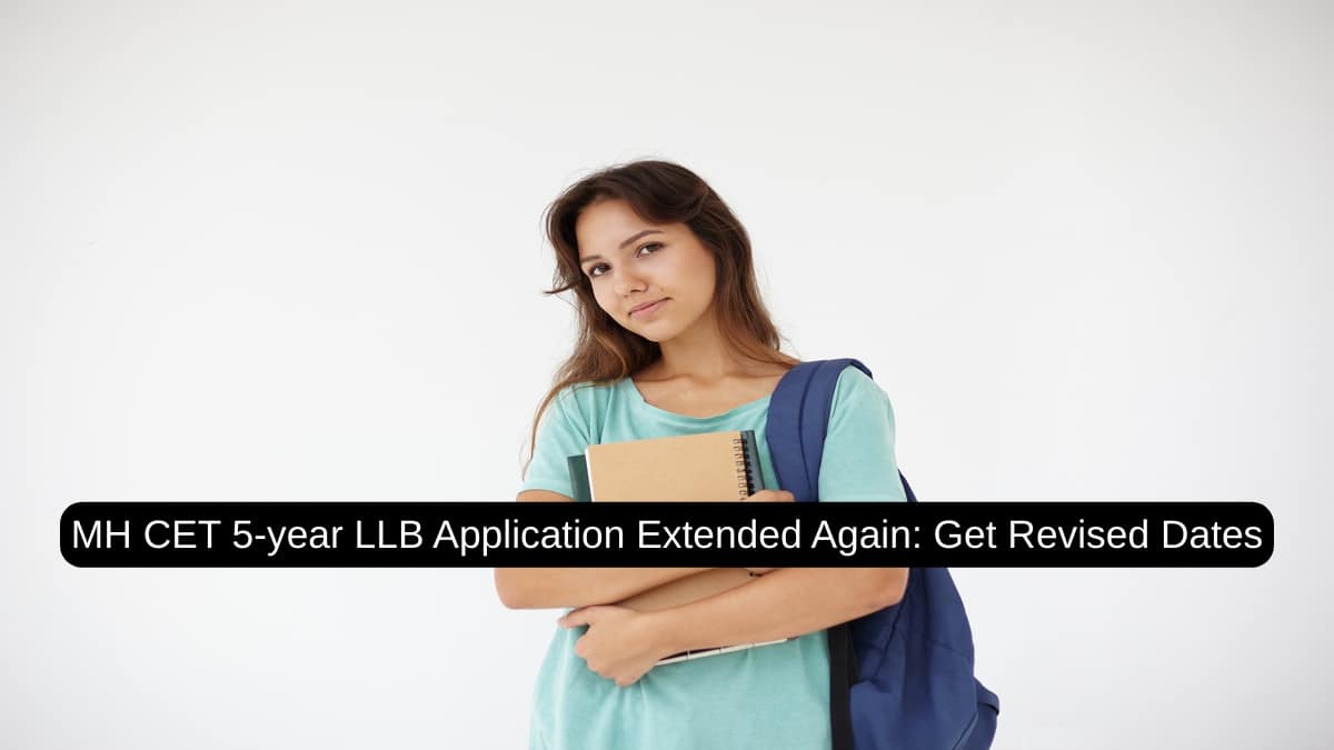 MH 5-year LLB 2025 Application Extended Again: Check the New Deadline