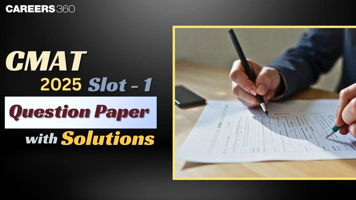 CMAT 2025 Slot 1 Question Paper with Solutions Released: Memory Based Questions