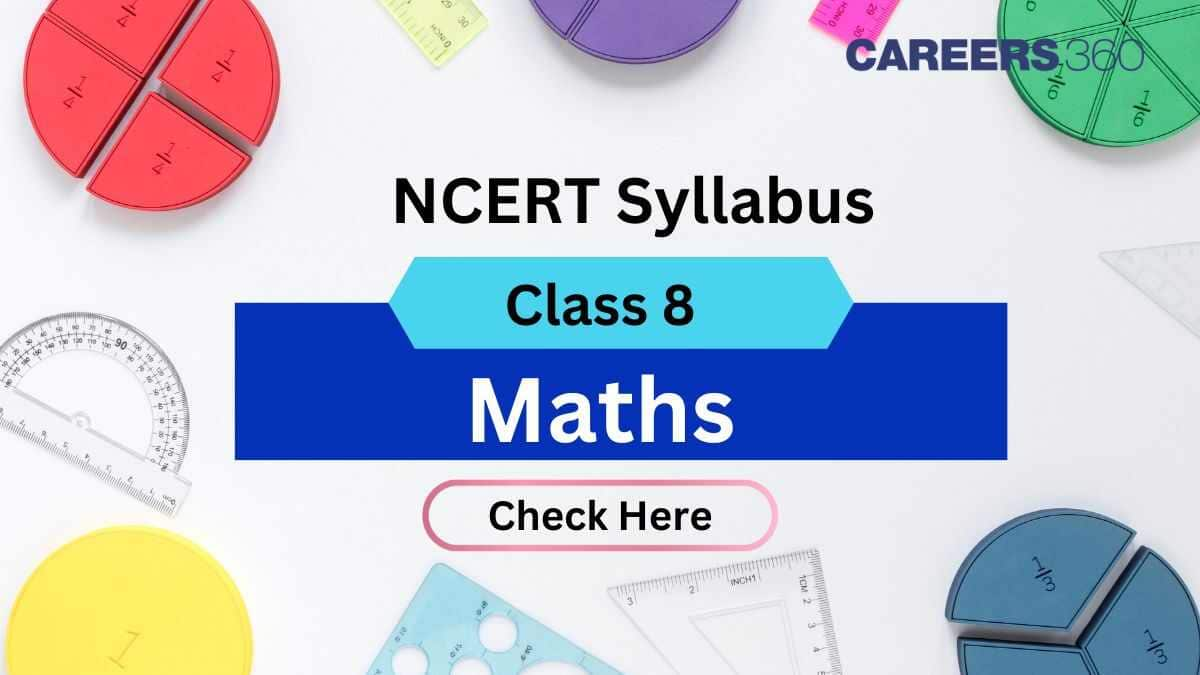 NCERT Syllabus for Class 8 Maths 2025-26 - Download Latest Class 8 Maths Syllabus