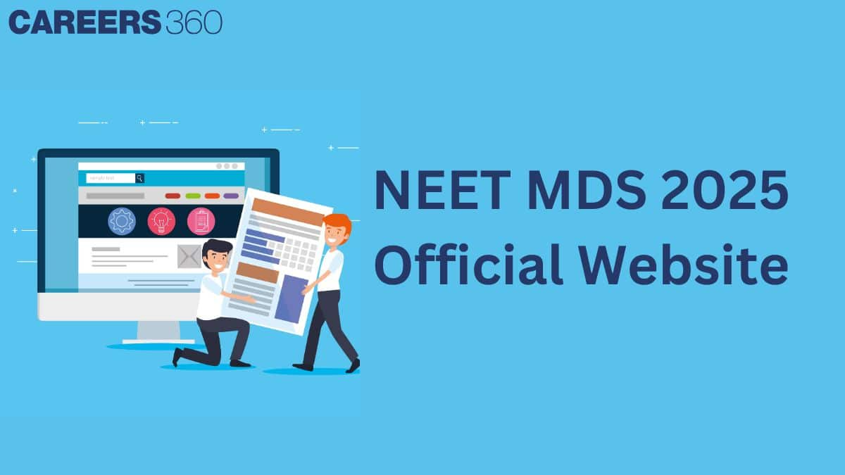 NEET MDS 2025 Official Website: Notification (Out), Exam Schedule (Out) at natboard.edu.in