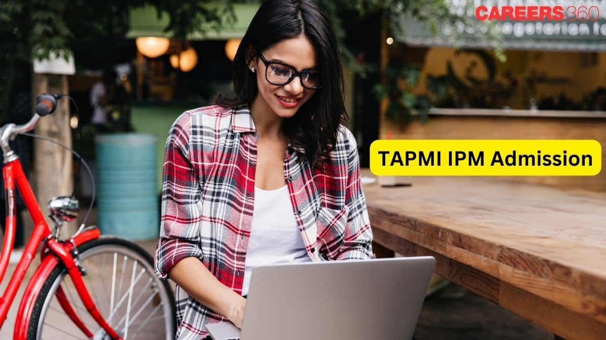 TAPMI IPM Admission 2025: Eligibility, Selection Process, Fees & Important Dates