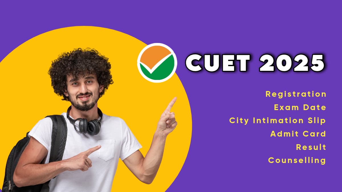 CUET 2025: Application Form (Extended), Exam Date, Syllabus, Pattern (Revised)