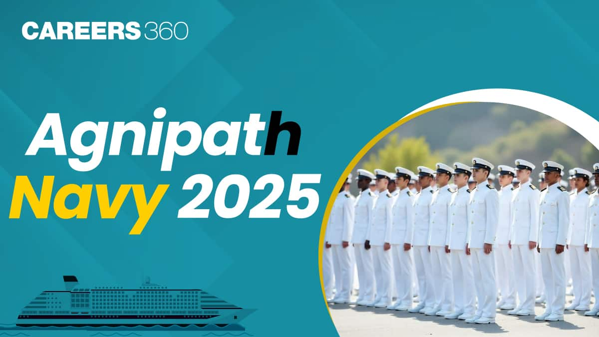 Agnipath Navy 2025 - Dates, Vacancies, Syllabus, Pattern, Eligibility