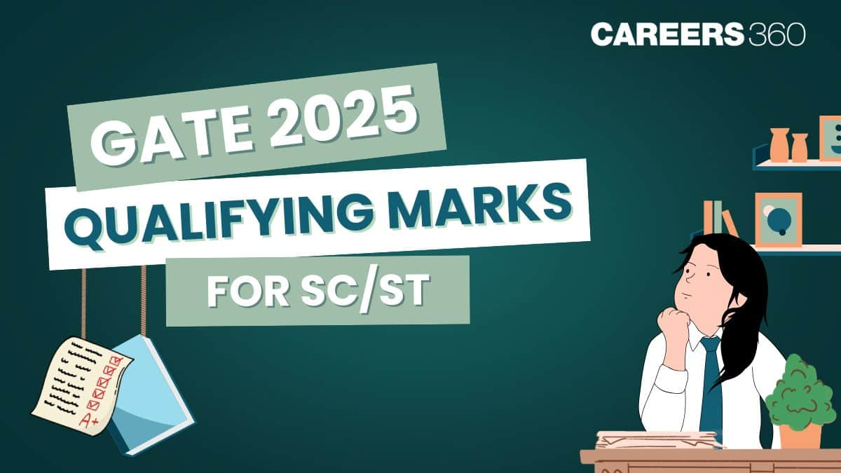 GATE 2025 Qualifying Marks For SC/ST Category - Subject-Wise Passing Marks