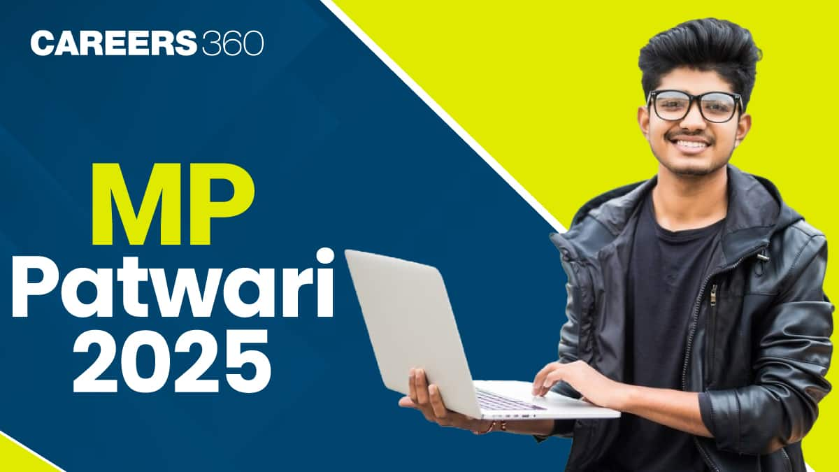 MP Patwari 2025 - Dates, Notification, Vacancies, Syllabus, Pattern, Eligibility