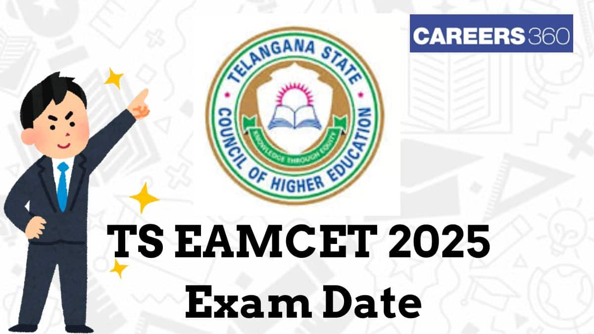 TS EAMCET Exam Date 2025 (Out) - Registration, Admit Card, Result, Counselling Dates