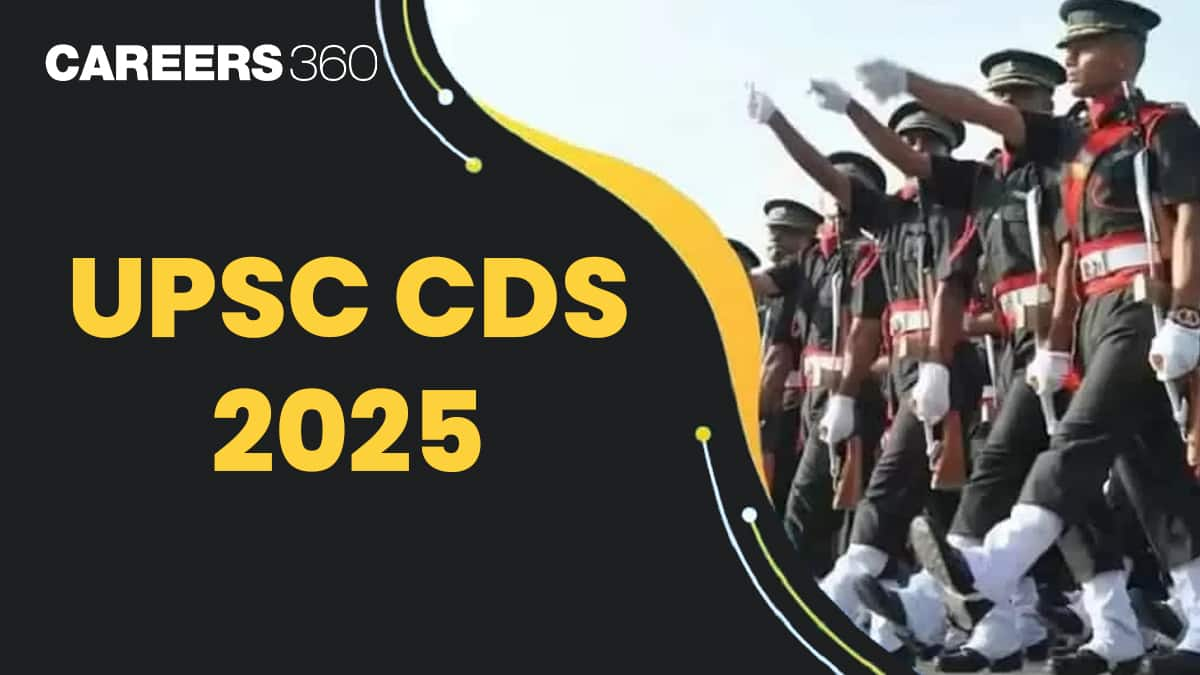 CDS 1 Exam 2025 - Admit card (April 06), Exam Dates, Syllabus, Eligibility Criteria