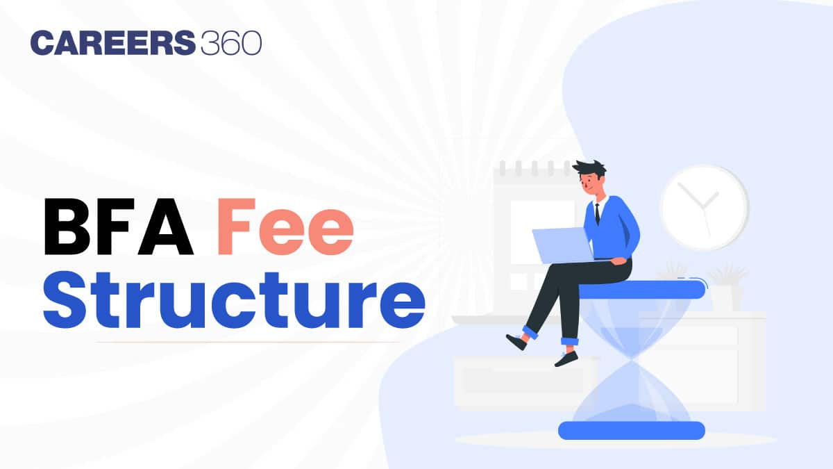 BFA Fee Structure in Government Colleges and Private Colleges