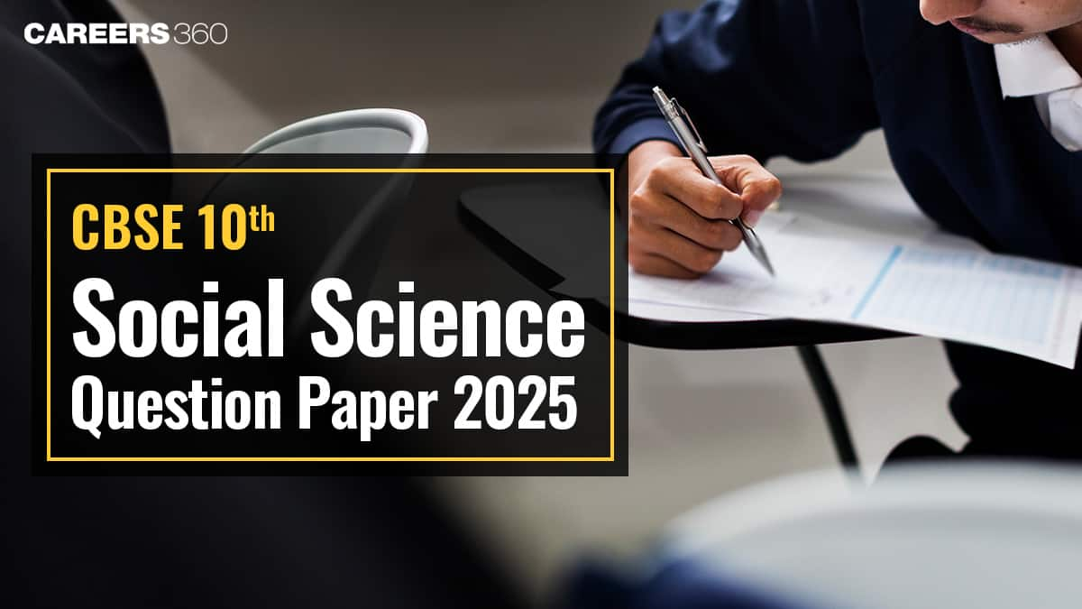 CBSE Class 10 Social Science Question Paper 2025, Download Solutions PDF