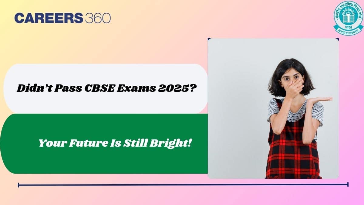Failed CBSE Board Exam 2025? Here’s What to Do Next