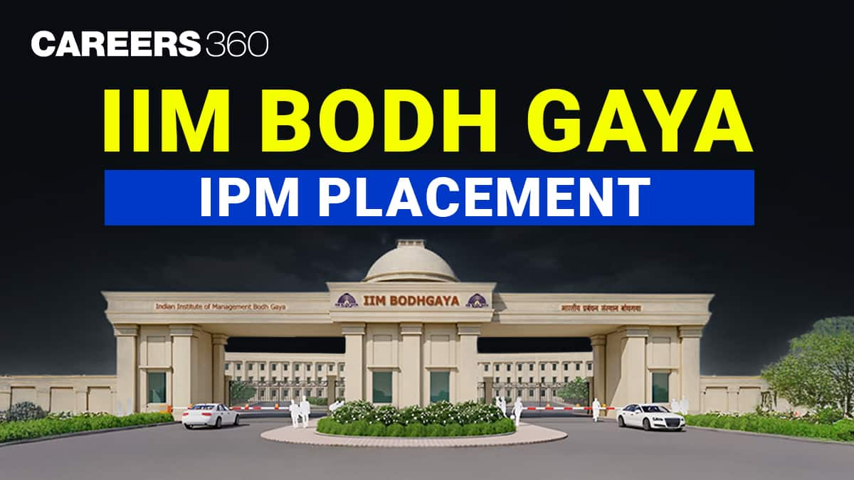 IIM Bodh Gaya IPM Placement 2025: Summer & Final Report, Highest Package Rs 32.5 LPA