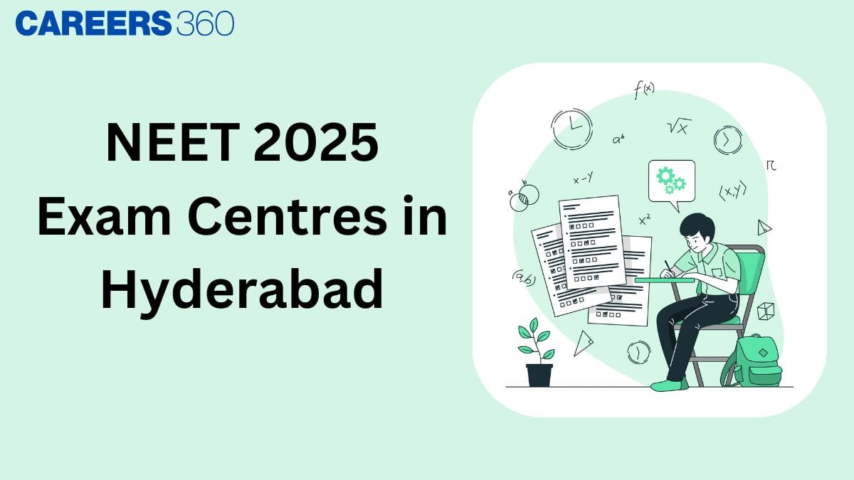 NEET 2025 Exam Centres in Hyderabad