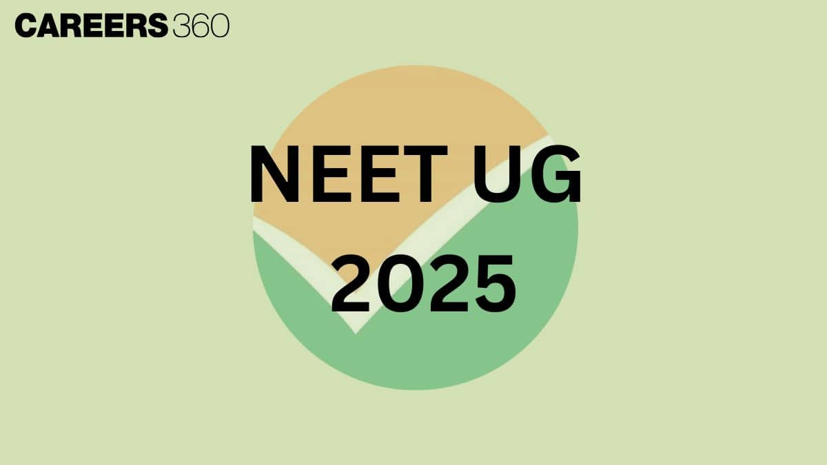 NEET UG 2025: Exam Date (May 4), City Intimation Slip, Admit Card, Updated Syllabus