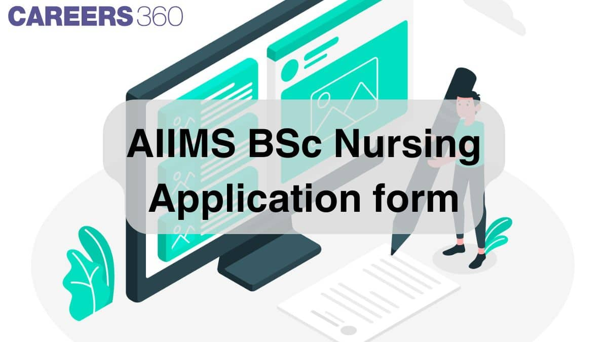 AIIMS BSc Nursing Application Form 2025 (Soon)- How to Apply at aiimsexams.ac.in