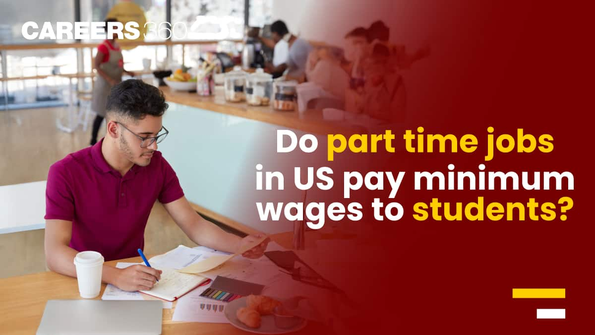 Do Part Time Jobs In USA Pay Minimum Wages To International Students?