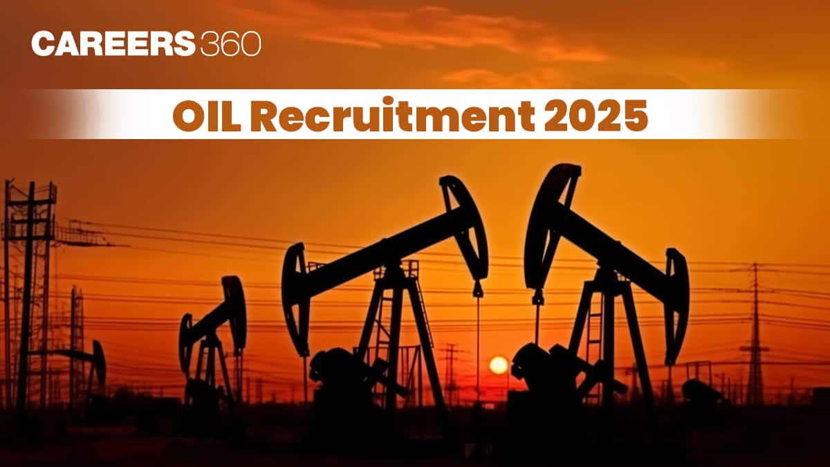 OIL Recruitment 2025 - Notification, Dates, Vacancies, Syllabus, Pattern, Eligibility