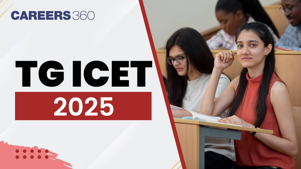 TS ICET 2025: Registration Started Now, TG ICET Exam Dates, Eligibility, Syllabus, Pattern, Hall Ticket