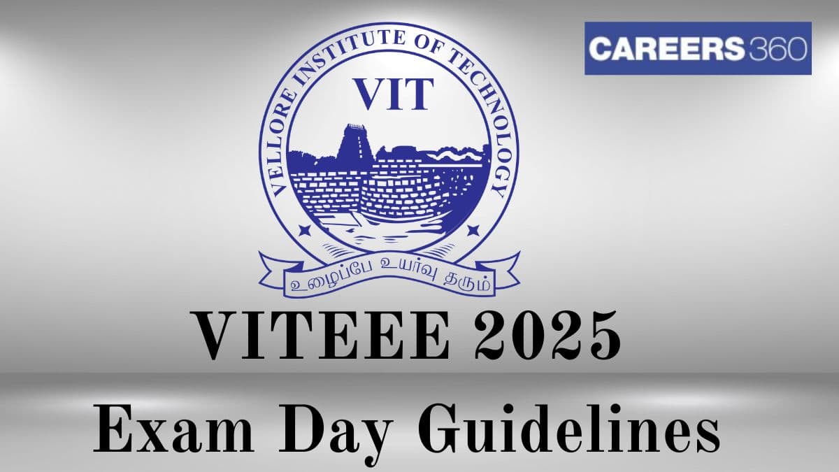 VITEEE Exam Day Guidelines 2025 - Check Instructions here