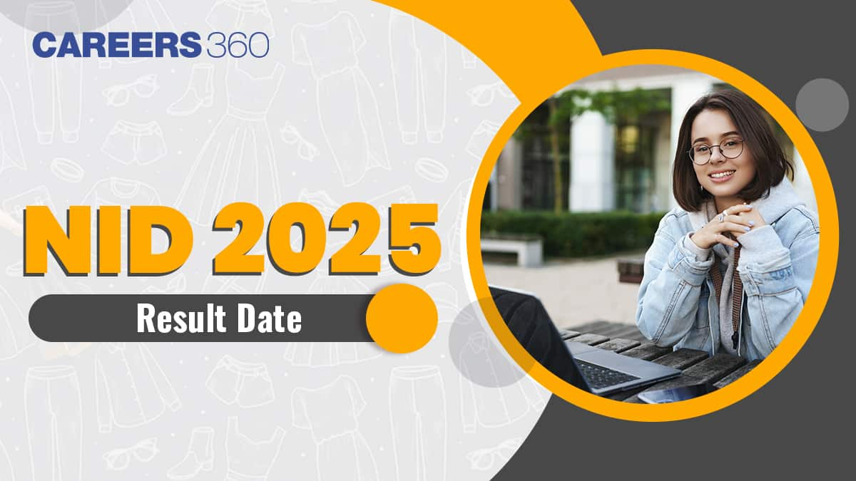 NID 2025 Result Date for Prelims & Mains, How to Download