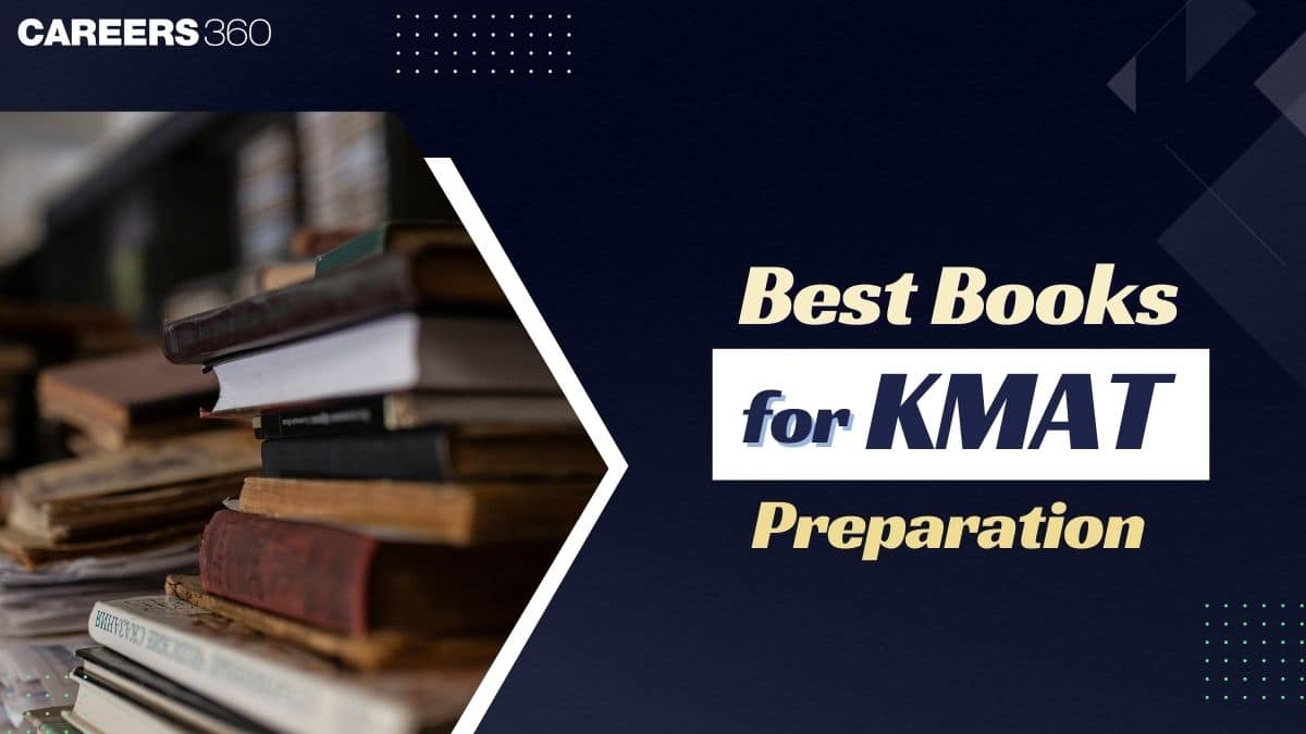 Best Books for KMAT Kerala Exam Preparation 2025: Check Out Topics to Focus