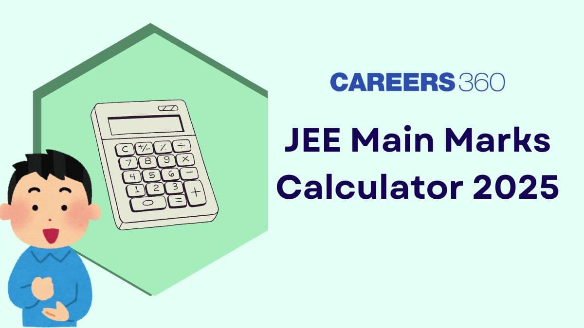 JEE Mains Marks Calculator 2025 - Estimate Your Score and Percentile