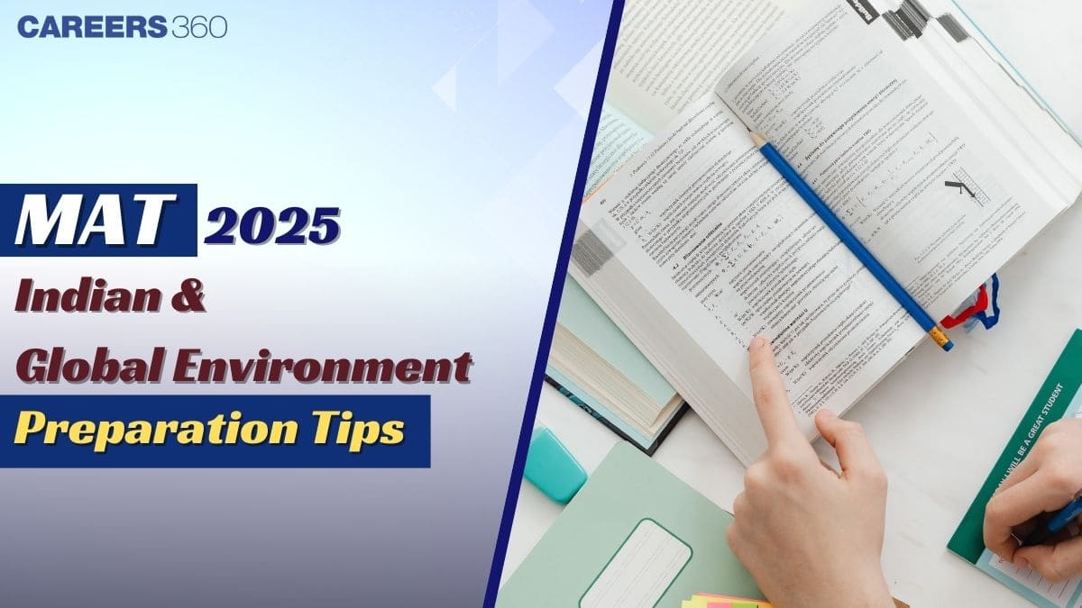 MAT Indian and Global Environment 2025 Preparation Tips: Topics, Books