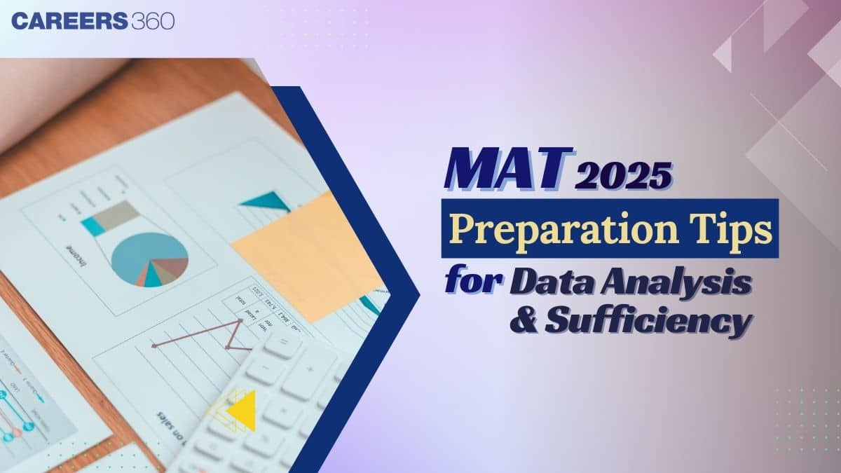 MAT 2025 Preparation Tips for Data Analysis and Sufficiency: Topics, Best Books, Preparation Tips