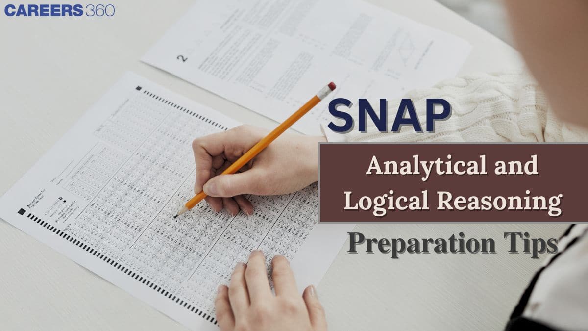 SNAP 2025 Analytical & Logical Reasoning Preparation Tips for Success