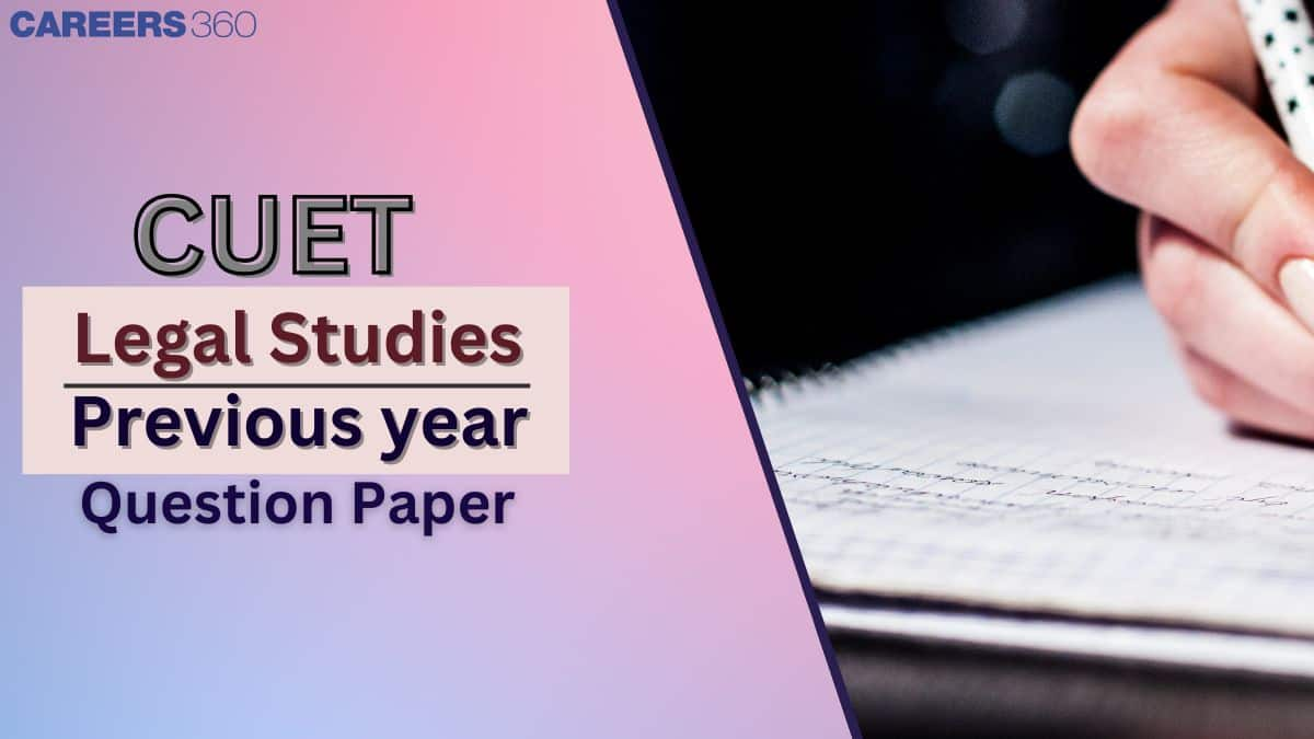 CUET Legal Studies Previous Year Question Paper PDF - Download BA LLB Question Paper