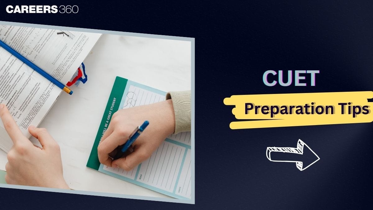 CUET Preparation Tips 2025: Strategy, Time Table, Study Material