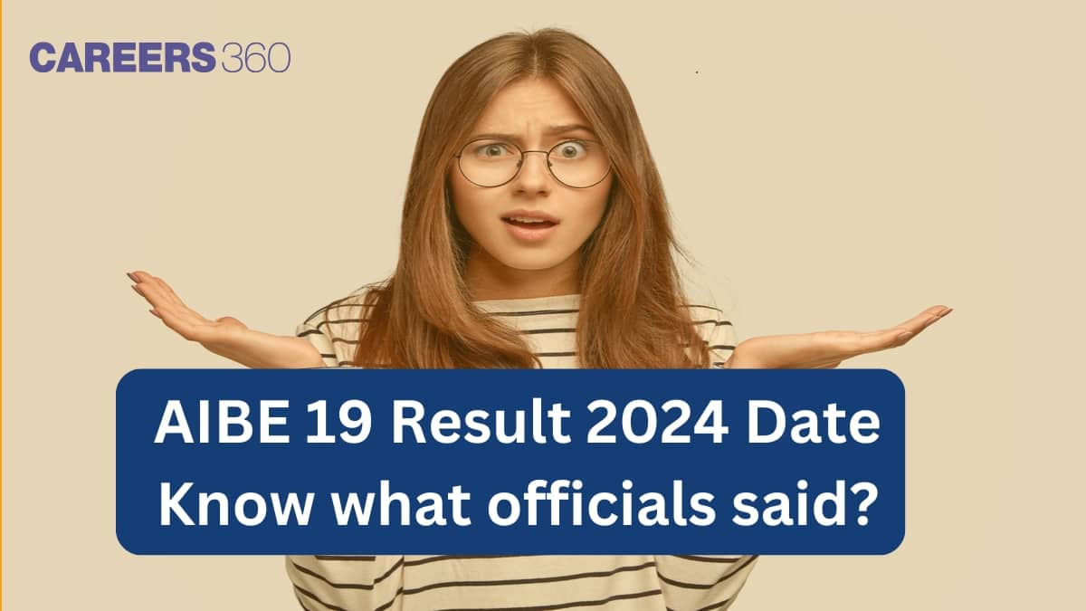 AIBE 19 Result 2024 Date: Know What officials said? Check Latest Update