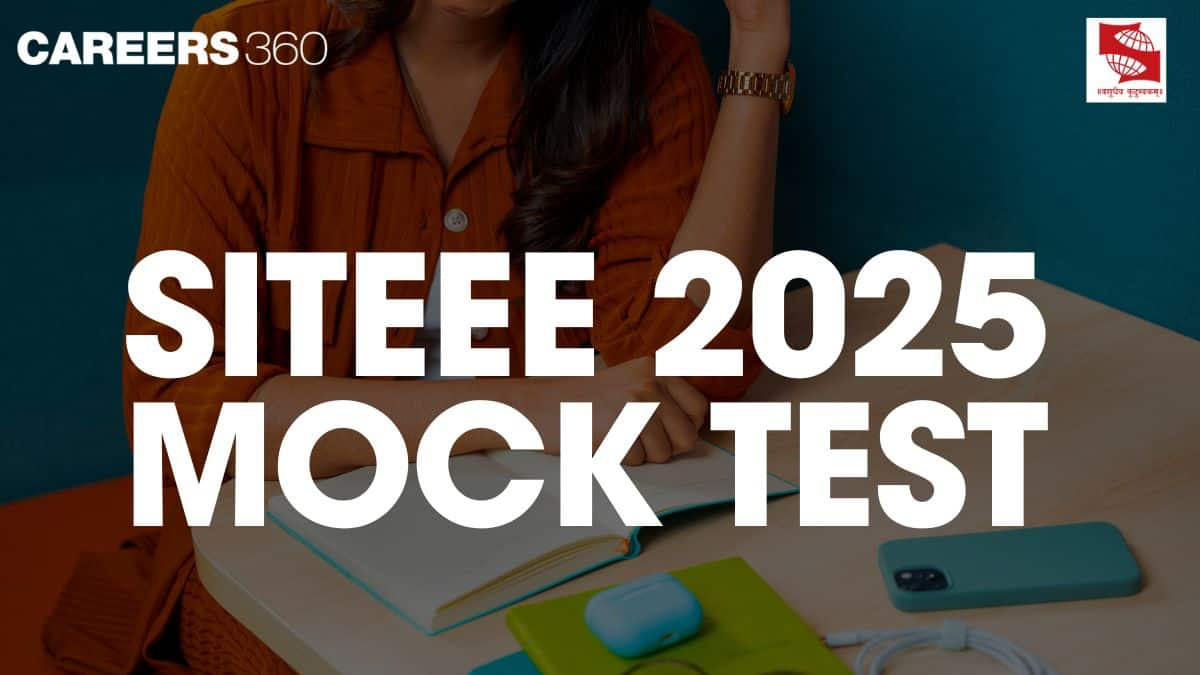 SITEEE 2025 Mock Test: Free Online Practice Test and Preparation Guide