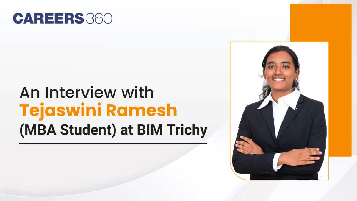 An Interview with Tejaswini Ramesh (MBA Student) at BIM Trichy