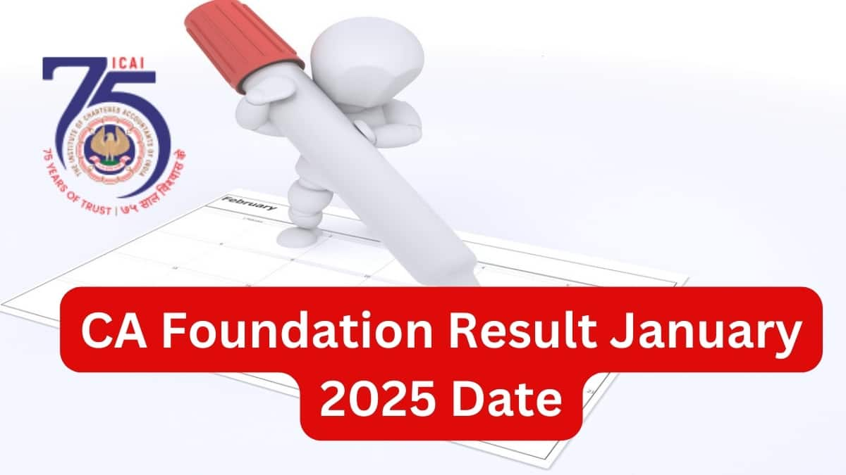 ICAI CA Foundation Result January 2025 to be Released In Last Week of February