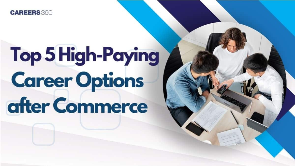 Top 5 High-Paying Career Options after Commerce in 2025