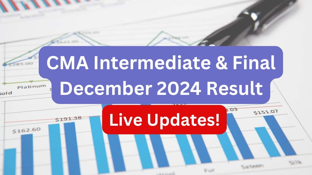 ICMAI CMA Intermediate and Final December 2024 Result Live Updates; Check toppers list and pass percentage