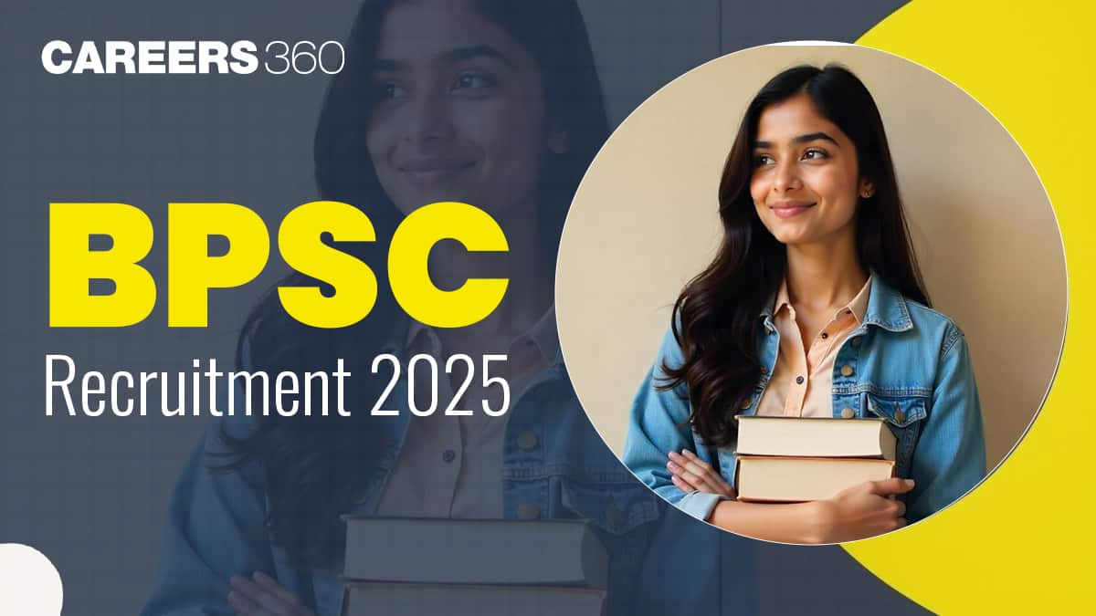 BPSC Recruitment 2025 - Dates, Vacancies, Eligibility, Syllabus, Admit card