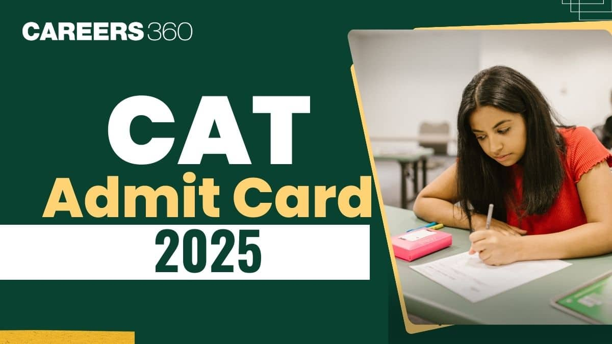 CAT Admit Card 2025: Expected Date, How to Download IIM CAT Admit Card