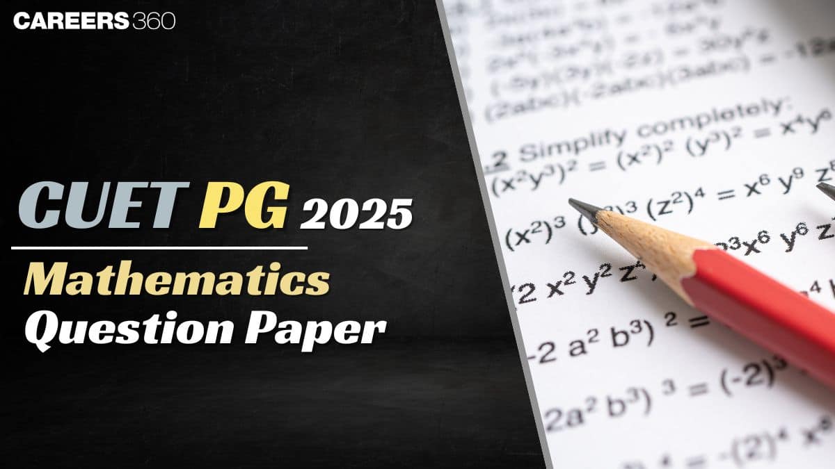 CUET PG Mathematics Question Paper 2025: Download PDF Here