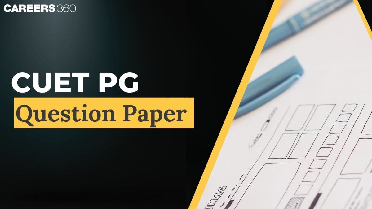 CUET PG Question Paper 2025 With Solutions: Free PDF Download