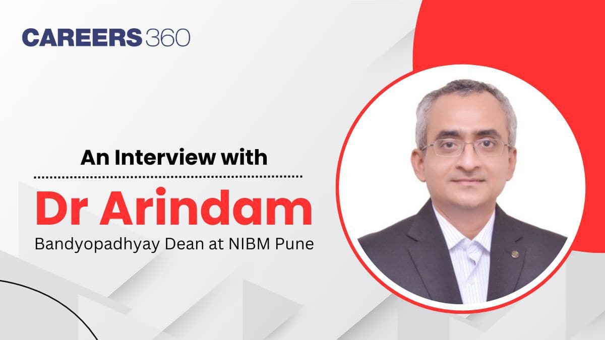 An Interview With Dr Arindam Bandyopadhyay (Dean at National Institute of Bank Management, Pune)