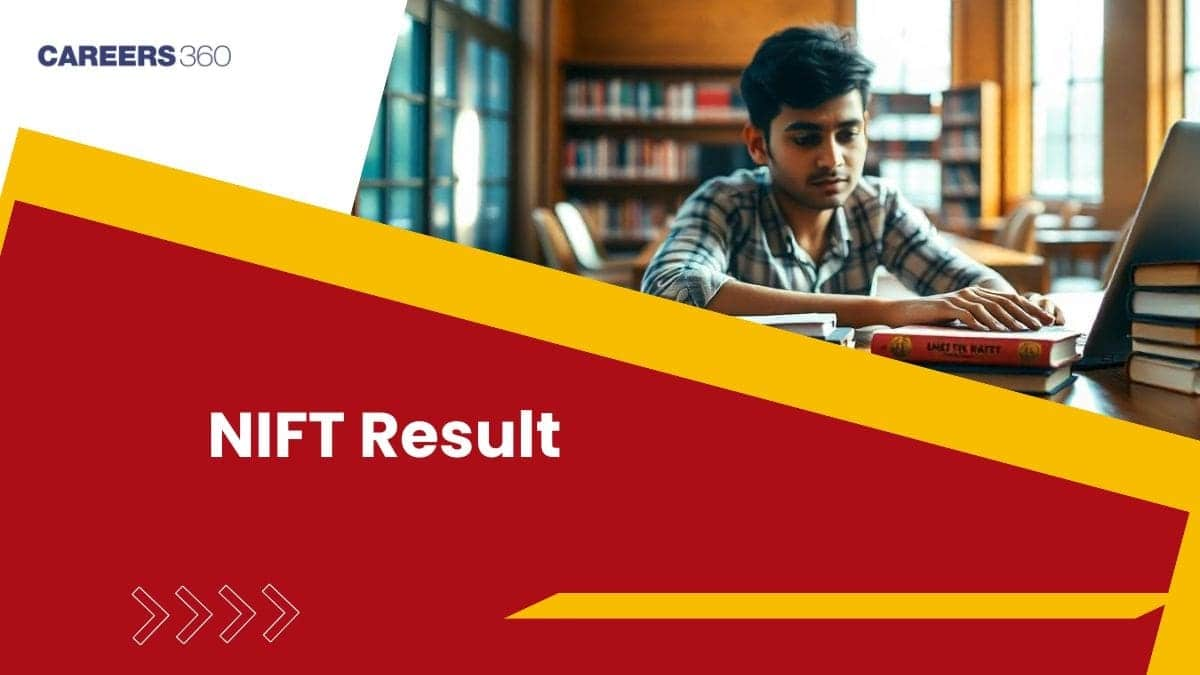 NIFT Result 2025, Release Date, How to Download Link @exams.nta.ac.in/NIFT