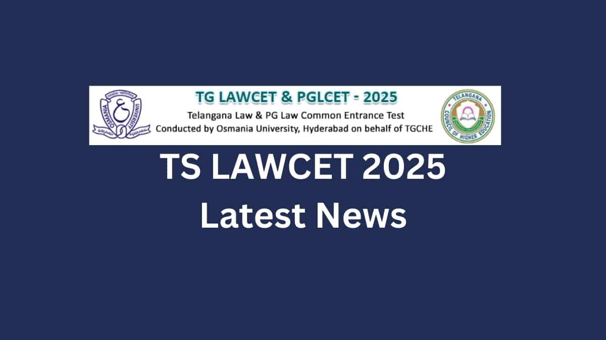 TS LAWCET 2025 Latest News: Updates, Exam Dates, and Key Announcements