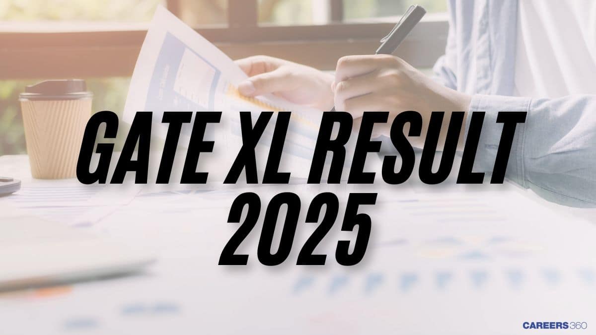 GATE XL Result 2025: Check Your Scores and MTech Admission Chances