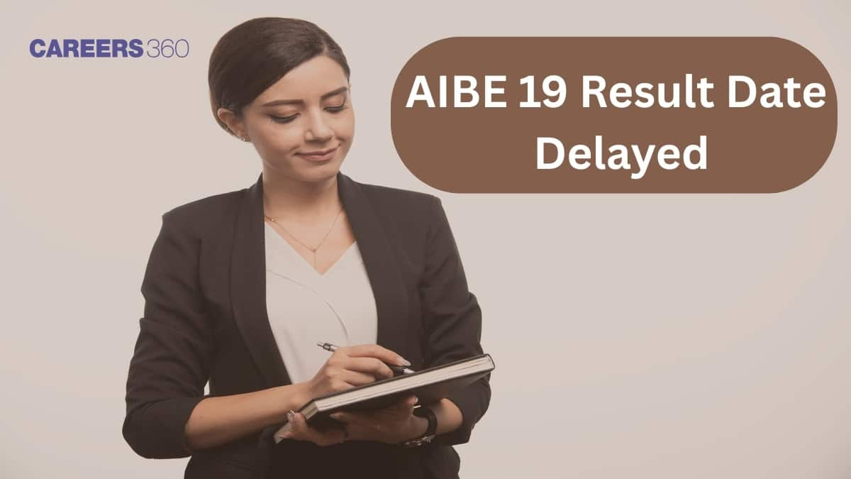 AIBE 19 Results 2024 Date Delayed: Check New Date Informed by BCI